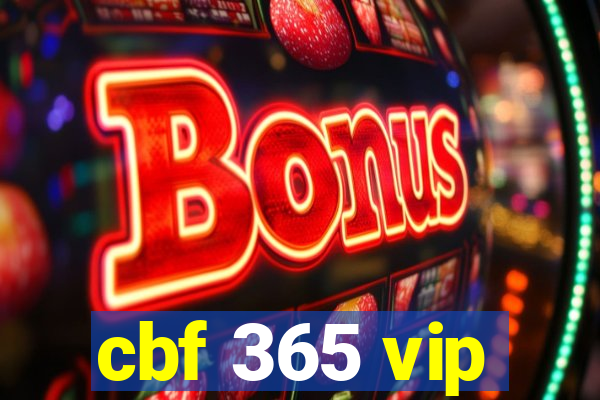 cbf 365 vip